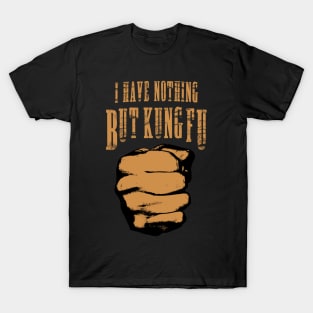 Kung Fu Life T-Shirt